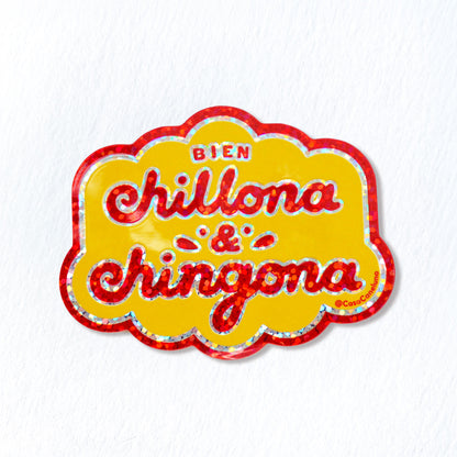 "Bien Chillona & Chingona" Glitter Sticker